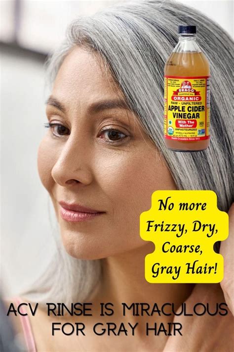 Acv A Miraculous Rinse For Health And Shine Of Natural Gray Hair Artofit