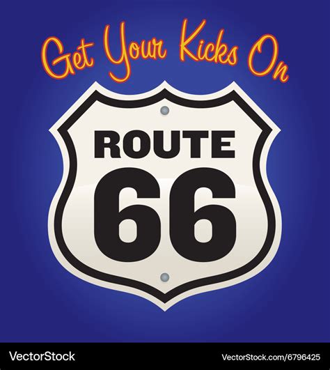 Get Your Kicks On Route 66 Royalty Free Vector Image
