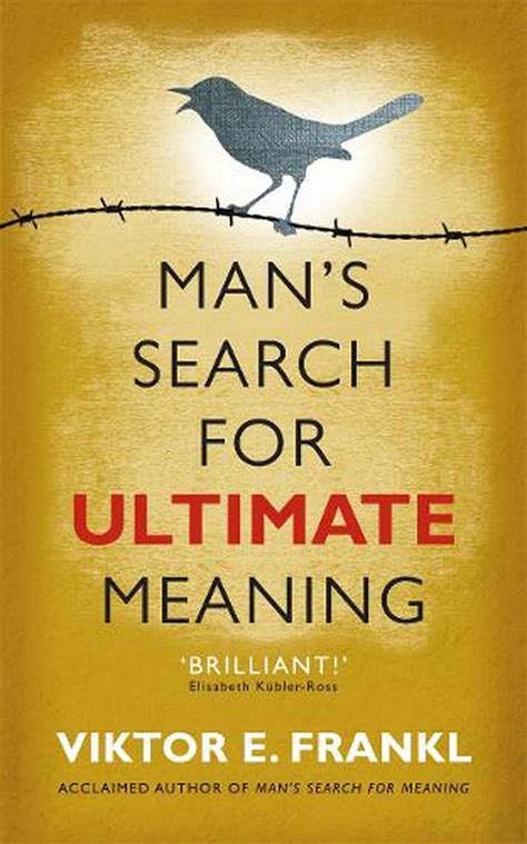 Mans Search For Ultimate Meaning By Viktor E Frankl English