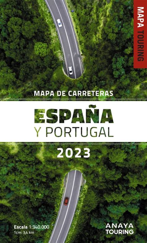 Mapa De Carreteras Espa A Y Portugal Vv Aa Casa