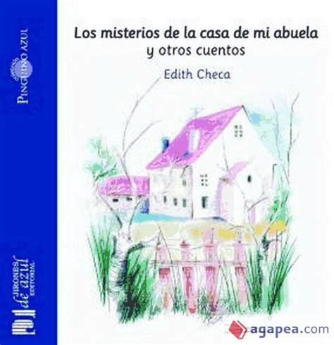 Los Misterios De La Casa De Mi Abuela Cuentos Para NiÑos Y NiÑas