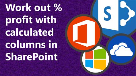Microsoft365 Day 240 Percentage Profit With Calculated Columns In