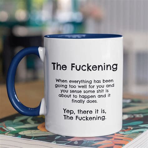 Funny Sarcastic Mug Gag Gift Funny Quote Funny Coffee Mug Etsy