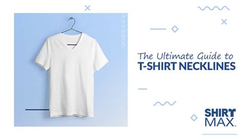 The Ultimate Guide To T Shirt Necklines