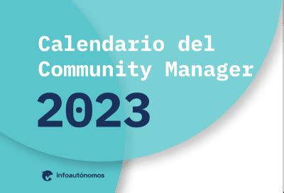 Descargar Calendario del Community Manager 2023 Infoautónomos