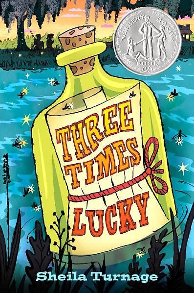 Middle School Reading Three Times Lucky By Sheila Turnage