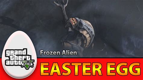 Gta V Frozen Alien Easter Egg Youtube