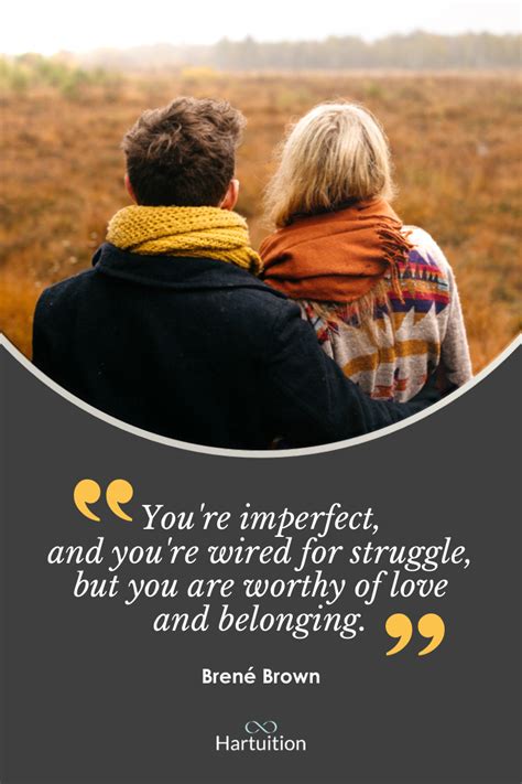 20 Inspiring Brené Brown Quotes To Help You Feel Worthy And Live