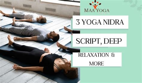 3 Yoga Nidra Script Deep Relaxation And More