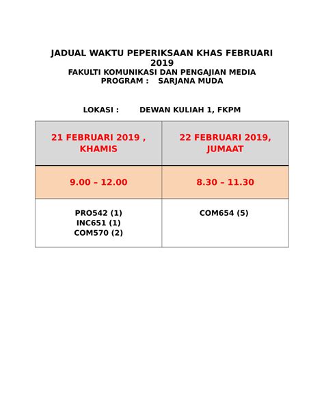 Please ensure that you have read the course registration manual before you perform the process of course registration to avoid mistakes. Jadual Waktu Peperiksaan Khas Februari 2019 FKPM