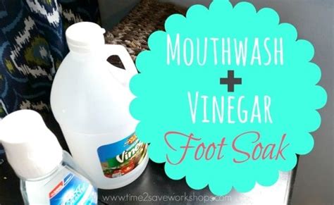 Mouthwash And Vinegar Foot Soak Recipe For Soft Feet Kasey Trenum