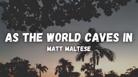 As The World Caves In Matt Maltese Lyrics Youtube