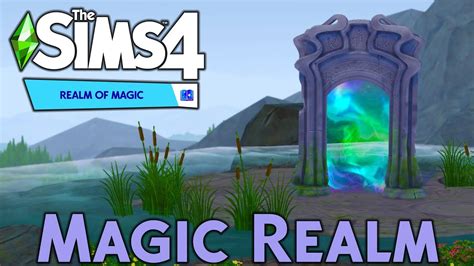 🌟 How To Visit The Magic Realm The Sims 4 Realm Of Magic Tutorial