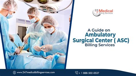 A Guide On Ambulatory Surgical Center Asc Billing Services 247