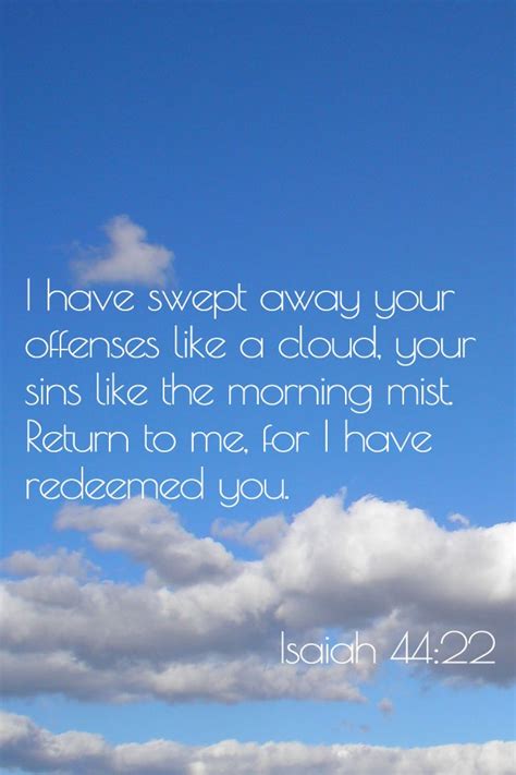 Isaiah 4422 I Have Swept Away Your Offenses Like A Cloud Your Sins