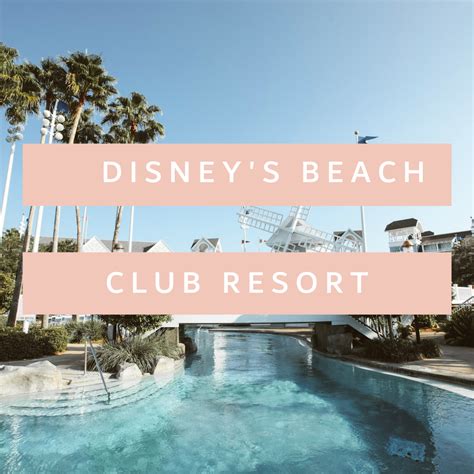 Disney Resort Profiles Beach Club Resort Showit Blog