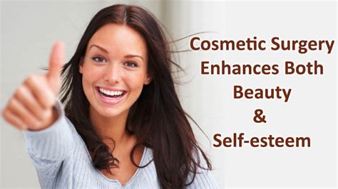 How Cosmetic Surgery Enhances Both Beauty And Self Esteem Dot Com Women