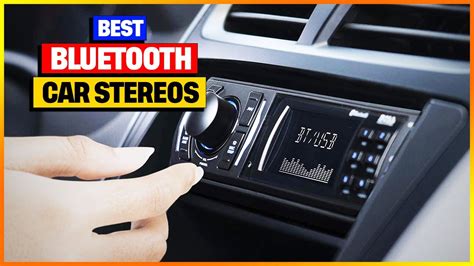 Best Bluetooth Car Stereos Reviews 2023 Youtube