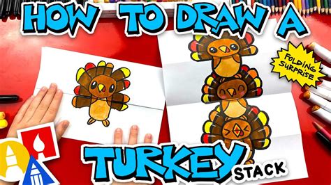 How To Draw A Turkey Stack For Thanksgiving Folding Surprise Youtube