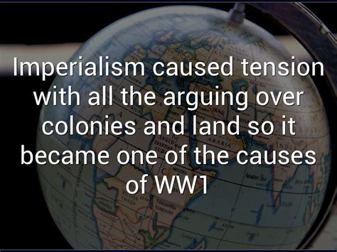 Imperialism World War 1 By Charlotte Feehan
