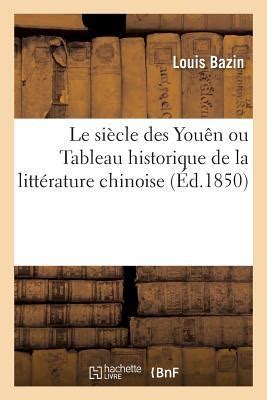 Le Si Cle Des You N Ou Tableau Historique De La Litt Rature Chinoise By