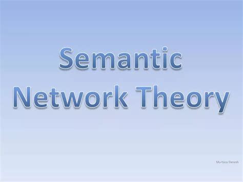 Ppt Semantic Network Theory Powerpoint Presentation Free Download