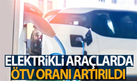 araçlarda ötv oranı