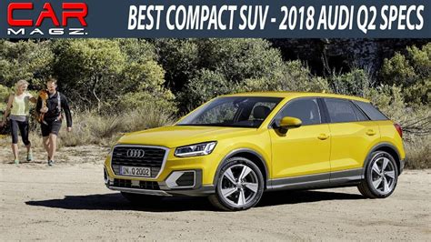 2018 Audi Q2 Usa Review And Specs Youtube