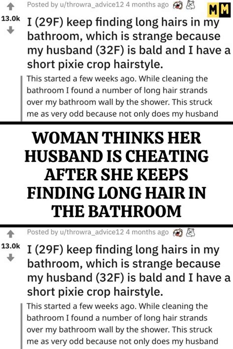 Woman Thinks Her Husband Is Cheating After She Keeps Finding Long Hair In The Bathroom