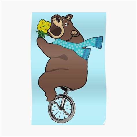 Bear On Unicycle Poster By Realboobear Redbubble