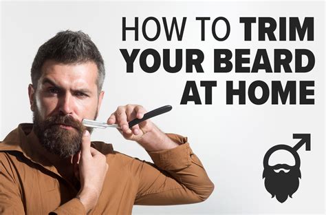 How To Trim A Beard Maintaining Your Beard At Home