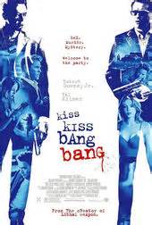 Kiss kiss bang bang is a 2005 american black comedy crime film written and directed by shane black (in his directorial debut), and starring robert downey jr., val kilmer, michelle monaghan. Kiss Kiss Bang Bang (2005) — Art of the Title