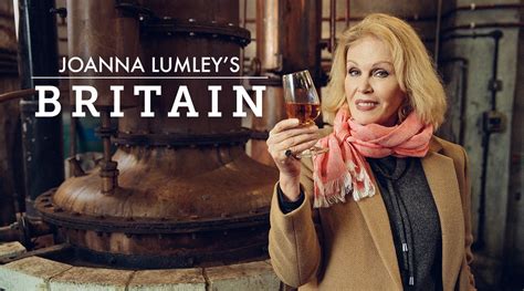 Watch Joanna Lumleys Britain On Bbc Select