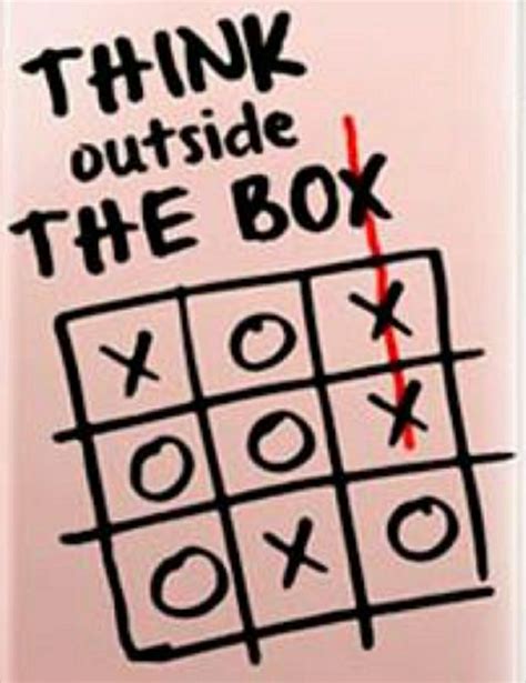 Think Outside The Box Quotable Quotes Thinking Outside The Box The