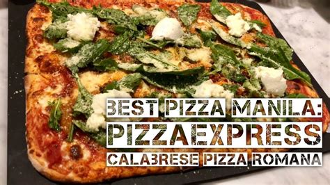 Best Pizza Manila Pizzaexpress Sm City North Edsa Calabrese Pizza