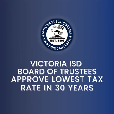 Visd Board Of Trustees Approve Lowest Tax Rate In 30 Years Victoria