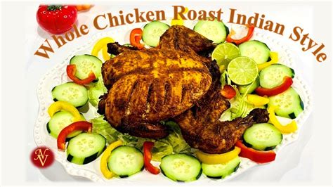 whole chicken roast indian style recipe youtube