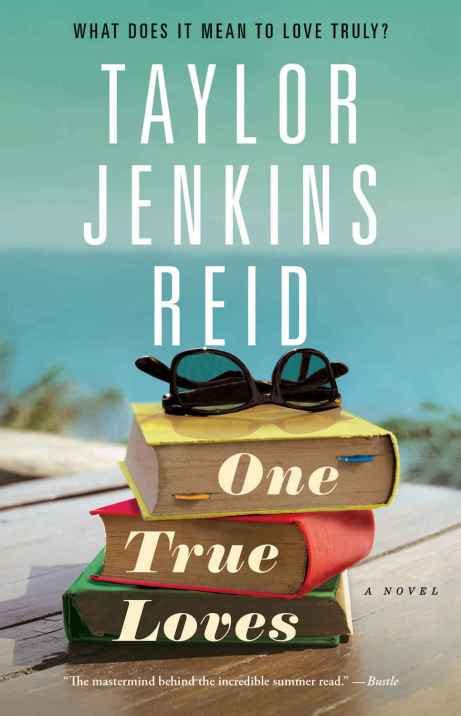 Book Review One True Loves By Taylor Jenkins Reid Romance Book Blog