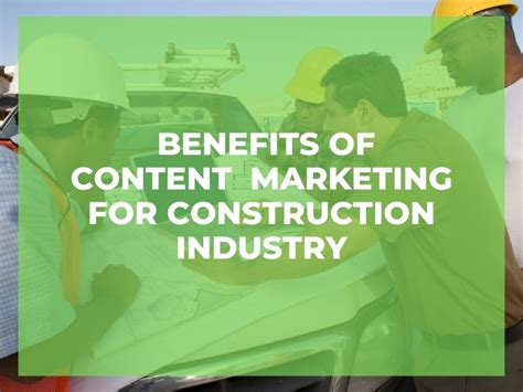 12 Content Marketing Benefits For Your Construction Company In 2021