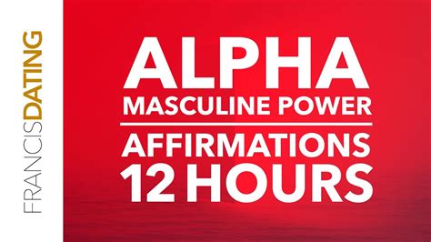 Alpha Male Affirmations Powerful Subliminal Affirmations For Sleep
