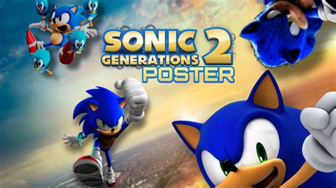 Sonic Generations 2 Poster Fanmade Youtube