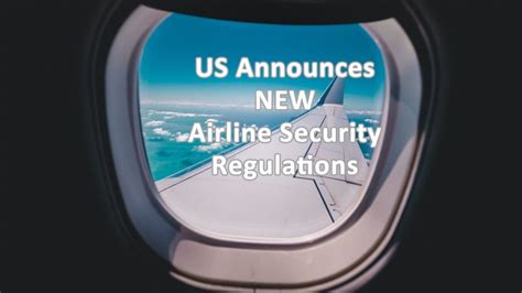 Us Announces New Airline Security Regulations