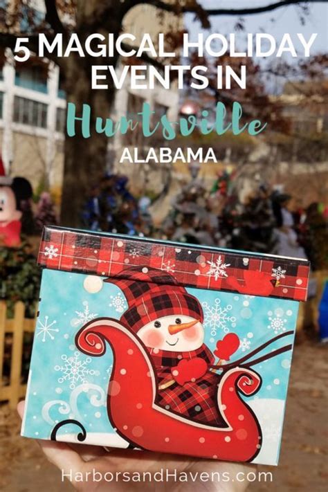 5 Magical Holiday Events In Huntsville Alabama — Harbors And Havens