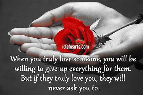 Everything has a history and everything we have has to have been invented in some way. When You Truly Love Someone, You Will Be Willing To Give ...