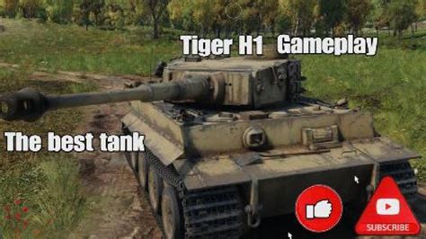War Thunder Tiger H1 The Best In Game War Thunder YouTube