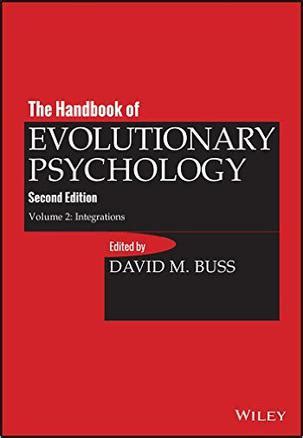 Recent trends and emerging directions/ editors, david m. David buss evolutionary psychology study guide