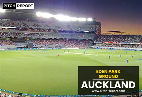 Eden Park Outer Oval Auckland Pitch Report Pitch Report For Today