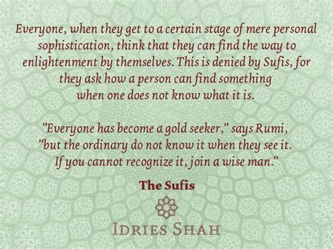Pin By The Idries Shah Foundation On Idries Shah Quotes Wisdom Quotes