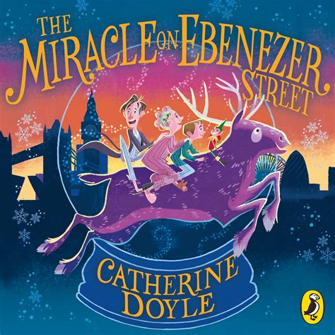 The Miracle On Ebenezer Street By Catherine Doyle Penguin Books Australia
