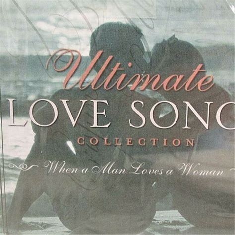 Ultimate Love Songs Collection When A Man Loves A Woman New Cd18
